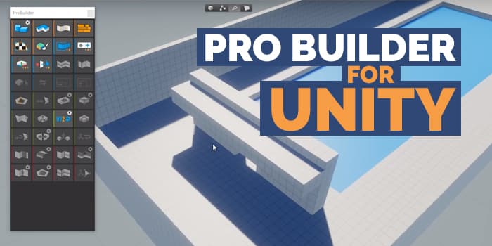 معرفی Pro Builder  در یونیتی