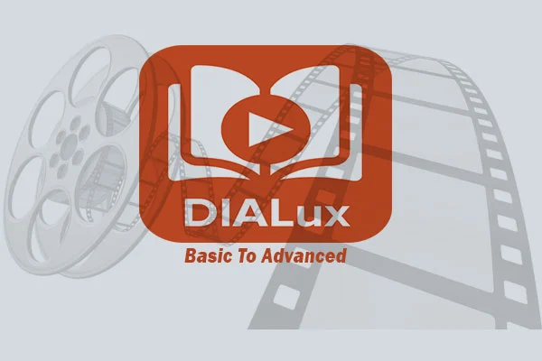 آموزش ویدیویی مقدماتی تا پیشرفته نرم افزار دیالوکس (DIALux)